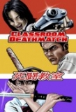 Classroom Deathmatch