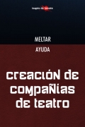 Creación de compañías de teatro