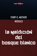 La maldición del Bosque Blanco