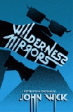 Wilderness of Mirrors